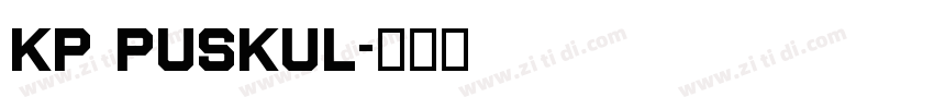KP PusKul字体转换